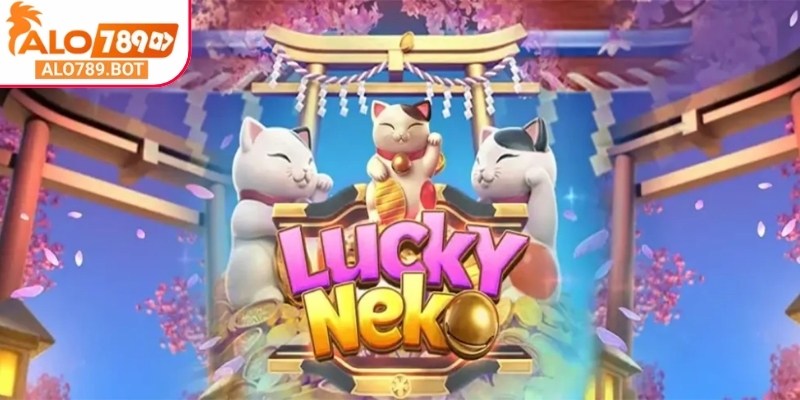 Lucky Neko Alo789 - Slot game nổi tiếng của Nhật Bản